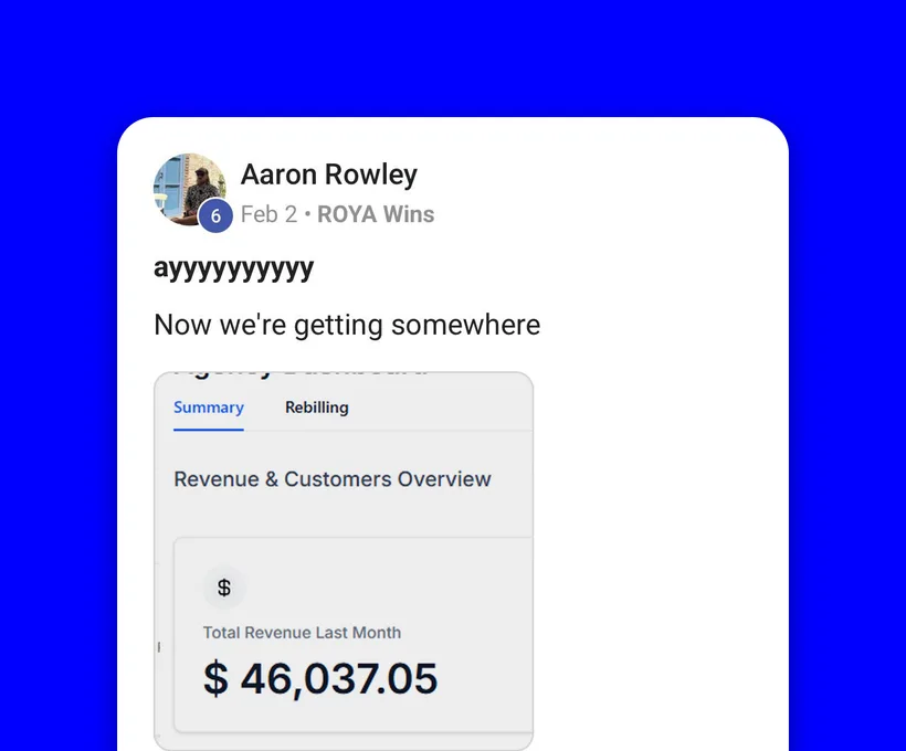 Community post from Aaron Rowley, Feb 2024. Agency dashboard screenshot showing $46,037.05 total revenue for the previous month.