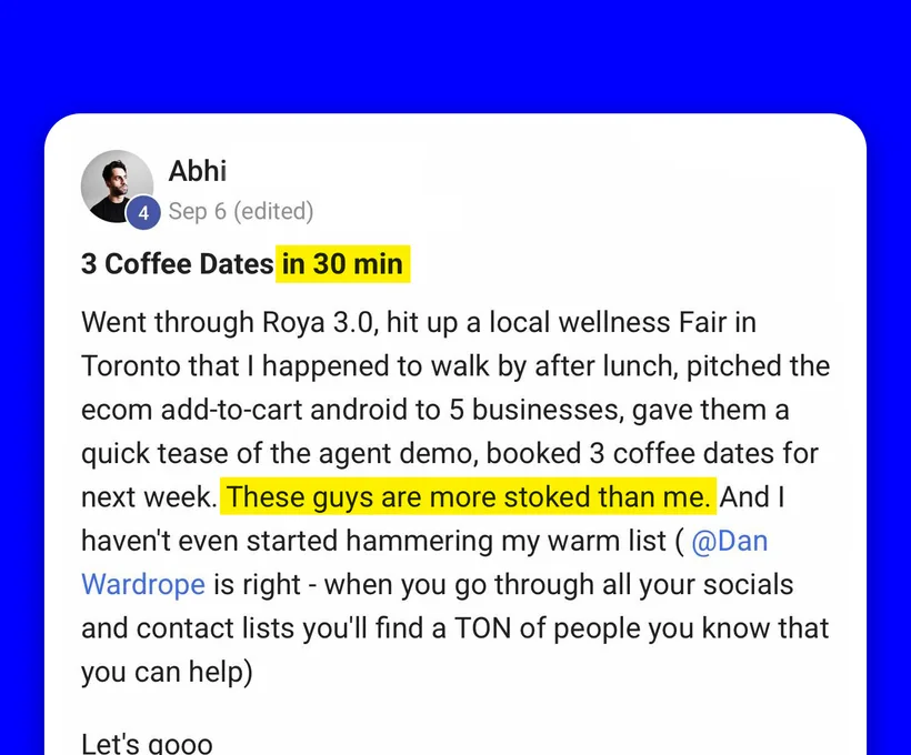 Community post from Abhi, Sep 2025. Booked 3 coffee dates in 30 minutes from 5 in-person pitches at a local wellness fair.