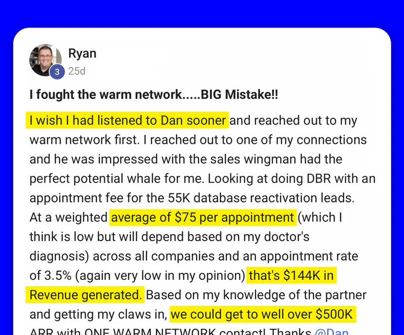 Community post from Ryan, Jul 2026. A warm-network contact introduced a large prospective database reactivation opportunity.