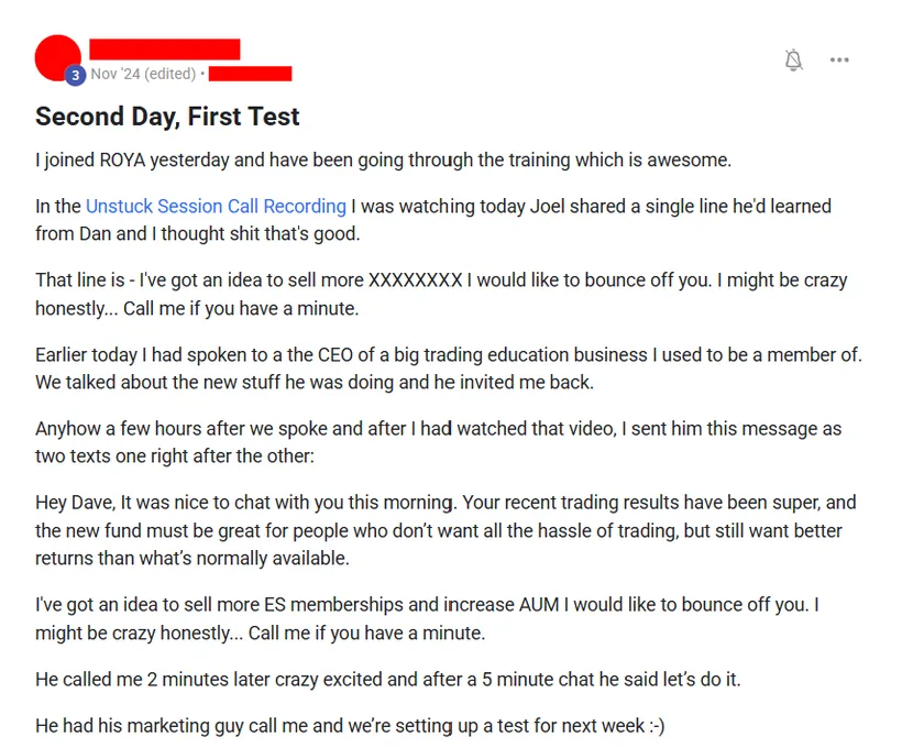 Community post from ROYA member, Nov 2024. Two days after joining, a single two-text message to the CEO of a trading education business produced a callback within two minutes and an agreed…