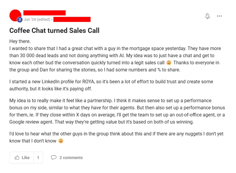 Community post from ROYA member, Jun 2024. A get-to-know-you chat with a mortgage business holding 30,000 dead leads turned into a sales conversation.