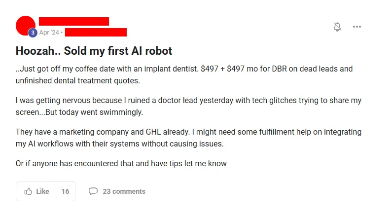 Community post from ROYA member, Apr 2024. Sold a first client — an implant dentist — at $497 setup plus $497 per month, the day after botching a demo through technical problems.
