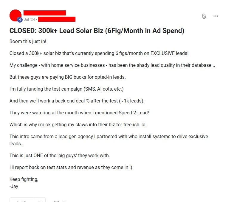 Community post from ROYA member, Jul 2024. Closed a solar business with a 300,000+ lead database, self-funding the test campaign in exchange for a back-end percentage.